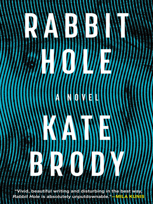 Title details for Rabbit Hole by Kate Brody - Wait list